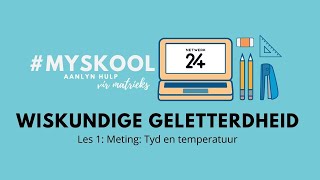 MySkool Wiskundige Geletterdheid Les 1 [upl. by Nnaecyoj381]