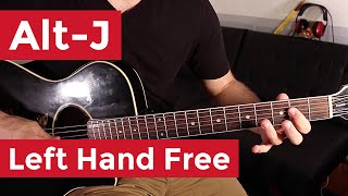 AltJ  Left Hand Free Guitar Lesson by Shawn Parrotte [upl. by Ahserak]