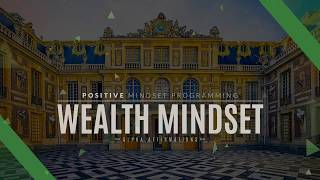 Wealth Mindset Affirmations  Success Affirmations [upl. by Oshinski]