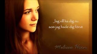 Melissa HornLars Winnerbäck  Som jag hade dig förut  Lyrics [upl. by Valente]