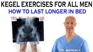 KEGEL EXERCISES FOR ALL MENHOW TO LAST LONGER IN BED 🛏  Dr Alan Mandell DC [upl. by Aliet]