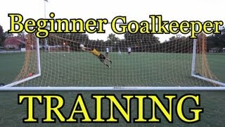 Beginner Goalkeeper Training Basic Foundations of Goalkeeping [upl. by Tadich]