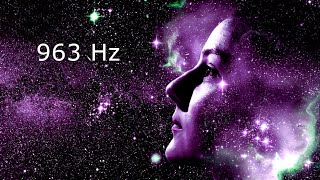 963 Hz Connect to Spirit Guides • Frequency of GODS • Meditation and Healing [upl. by Kerrie]