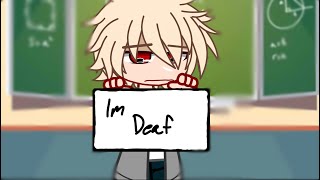 If Bakugou Was Deaf MhaBnha [upl. by Dambro]