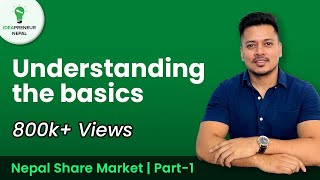 Nepal Share Market  Understanding the Basics  नेपाल Share बजार  जान्नुपर्ने कुराहरु  Part 1 [upl. by Archambault]