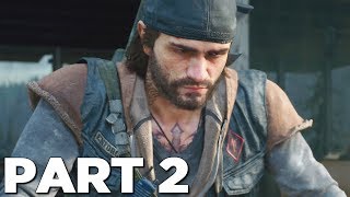 DAYS GONE Walkthrough Gameplay Part 2  DEACON PS4 Pro [upl. by Ellehcan]