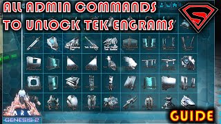 ARK GENESIS 2 ALL ADMIN COMMANDS TO UNLOCK TEK ENGRAMS [upl. by Phelips]