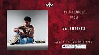 Rylo Rodriguez  Valentines Official Audio [upl. by Newcomer]