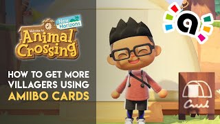 How To Use amiibo Cards To Get Villagers In Animal Crossing New Horizons [upl. by Vizza]