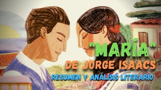 MARÍA de Jorge Isaacs  Resumen y análisis literario  Romanticismo Hispanoamericano [upl. by Sirois]