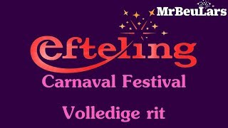 Efteling muziek  Carnaval Festival  Volledige rit [upl. by Ellehcan473]