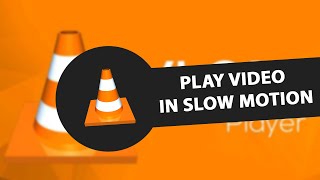 How to Play Video in Slow Motion in VLC Media Player [upl. by Selinda]