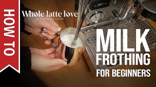 How To Milk Frothing for Beginners 5 Tips [upl. by Pogah338]