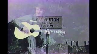 Glen Campbell  Galveston 1969 [upl. by Amaso99]