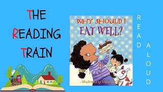 📕 Kids Book Read Aloud Why Should I Eat Well By Claire Llewellyn [upl. by Chaudoin]