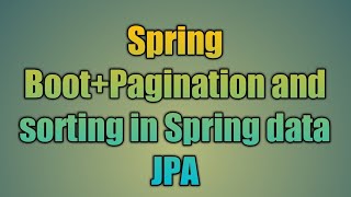 30Pagination and sorting in Spring data JPA [upl. by Ahtibbat]