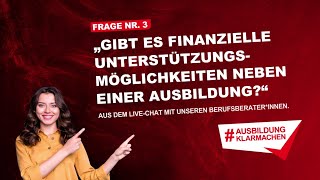 Gibt es finanzielle Unterstützungsmöglichkeiten neben einer Ausbildung [upl. by Anyaj]