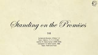 518 Standing on the Promises  SDA Hymnal  The Hymns Channel [upl. by Okir]