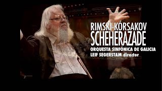 RimskyKorsakov Scheherazade op35  Leif Segerstam  Sinfónica de Galicia [upl. by Rabjohn598]